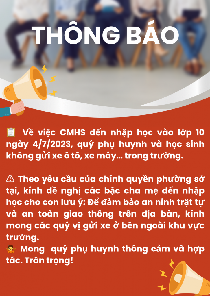 Thông báo về việc CMHS đến nhập học vào lớp 10 ngày 4/7/2023